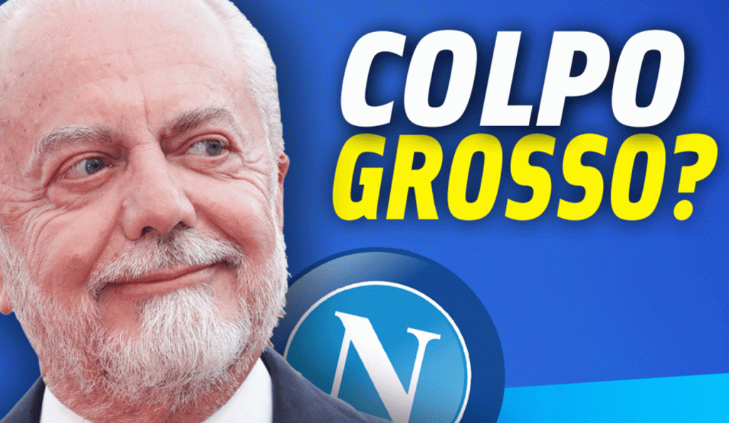 Calciomercato Napoli – Sfida alle big del nord: “Un unico grande acquisto”