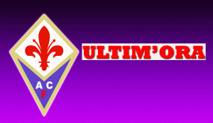 Ultim'ora Fiorentina