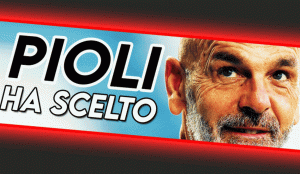 Pioli ha scelto