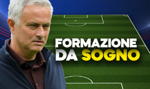 Mourinho, la formazione da sogno