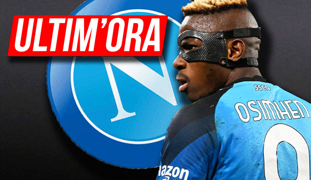 Mercato Napoli | Clamoroso, che annuncio su Osimhen!