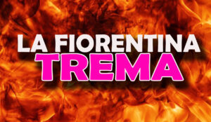 La Fiorentina trema