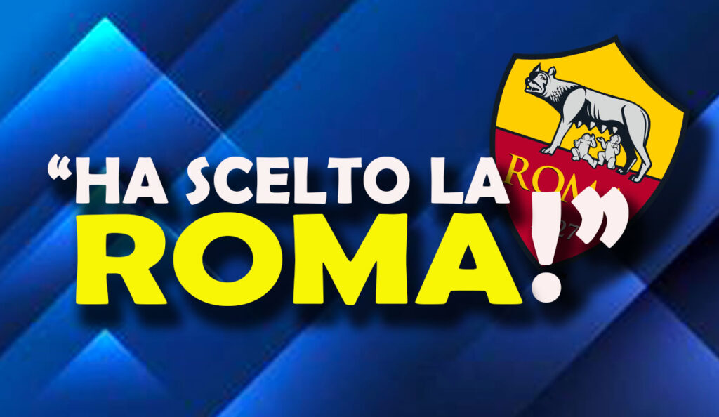 Calciomercato Roma / E’ fatta. “Firma un quadriennale”